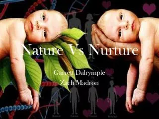 Nature Vs Nurture