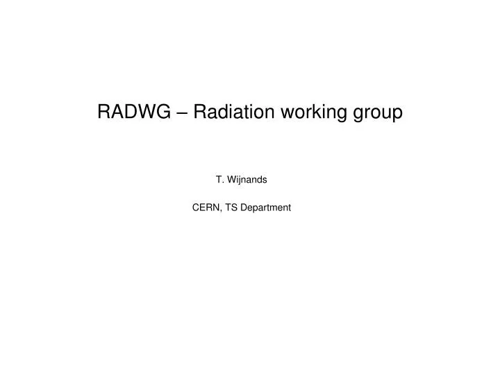 radwg radiation working group