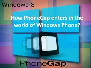 How to develop PhoneGap App for Windows Phone?