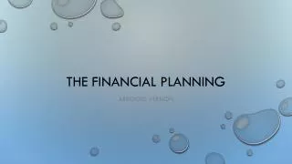 The financial Planning