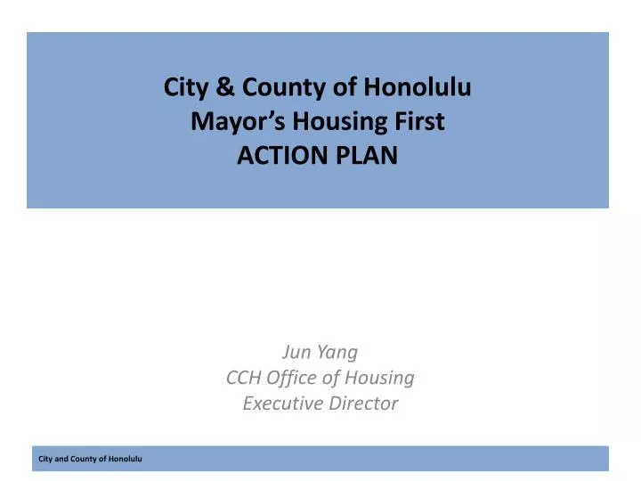 city county of honolulu mayor s housing first action plan