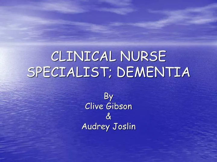 clinical nurse specialist dementia