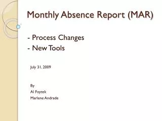 Monthly Absence Report (MAR)