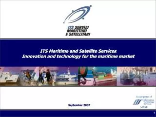 ITS Maritime and Satellite Services Innovation and technology for the maritime market