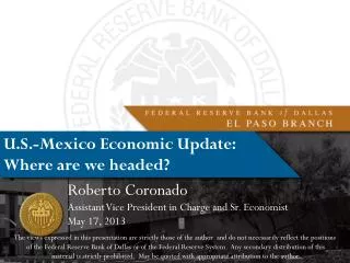 U.S.-Mexico Economic Update: Where are we headed?