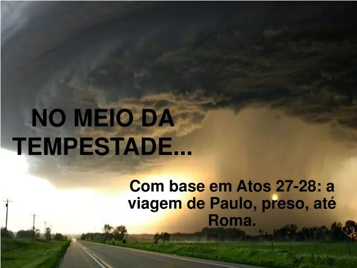 no meio da tempestade