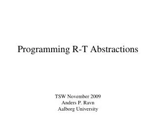 Programming R-T Abstractions