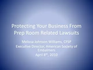 Protecting Your Business From Prep Room Related Lawsuits