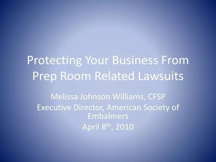 protecting your business from prep room related lawsuits