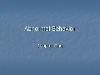 Abnormal Behavior