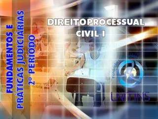 DIREITO PROCESSUAL CIVIL I