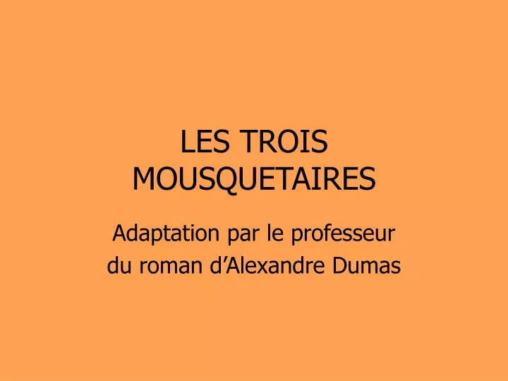 les trois mousquetaires