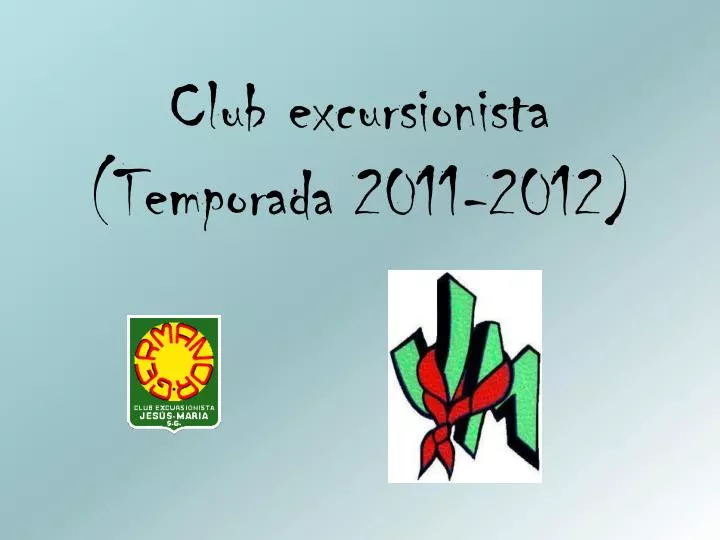 club excursionista temporada 2011 2012