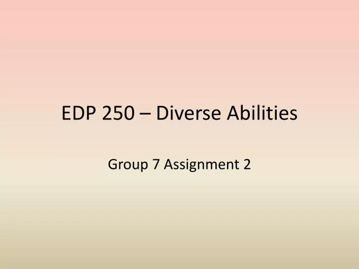 edp 250 diverse abilities