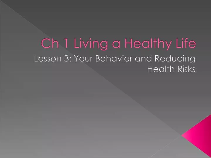 ch 1 living a healthy life