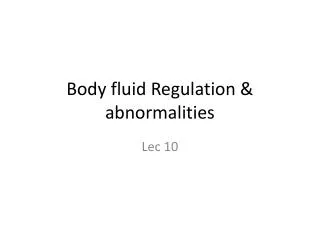 body fluid regulation abnormalities