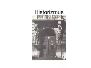 historizmus