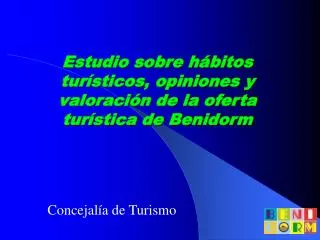 estudio sobre h bitos tur sticos opiniones y valoraci n de la oferta tur stica de benidorm