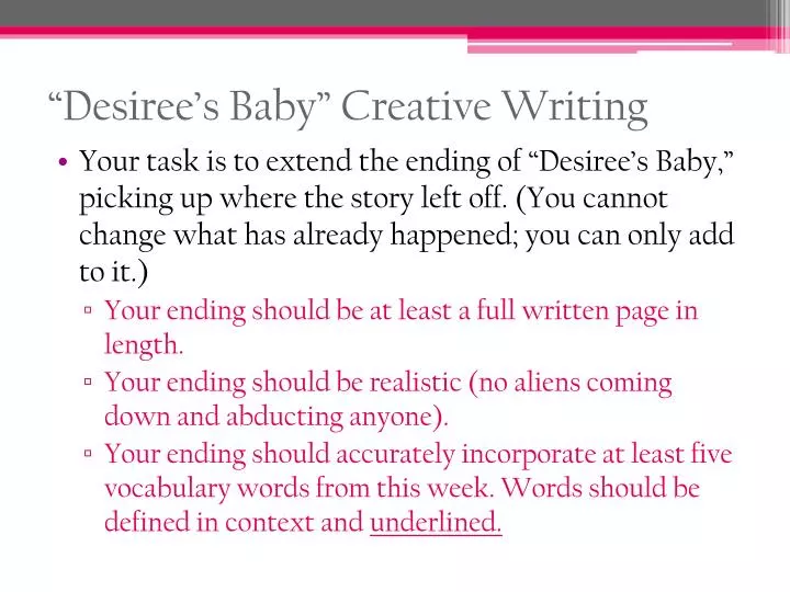 desiree s baby creative writing