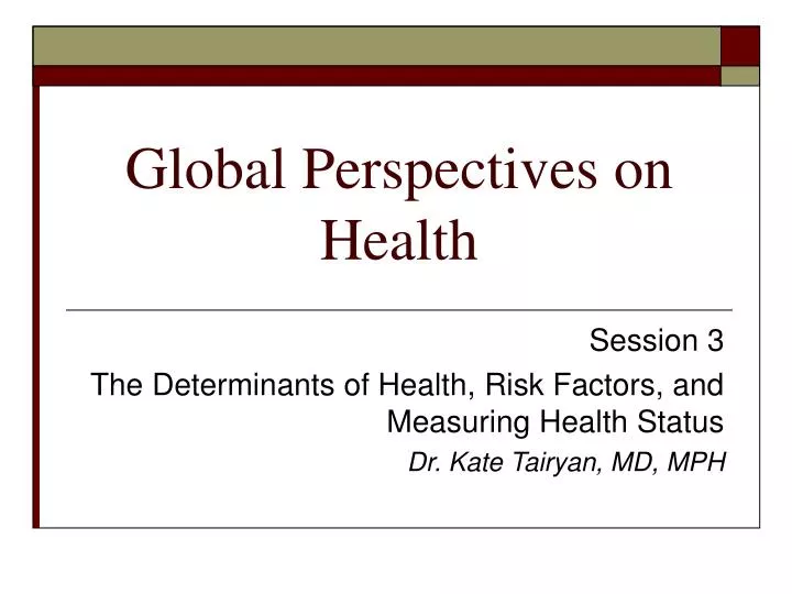 global perspectives on health