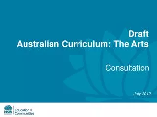 Draft Australian Curriculum: The Arts