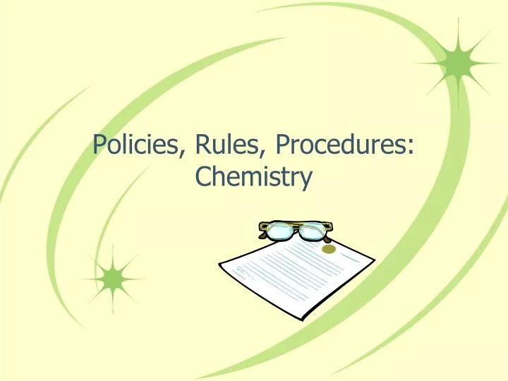 policies rules procedures chemistry