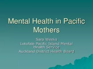 Mental Health in Pacific Mothers