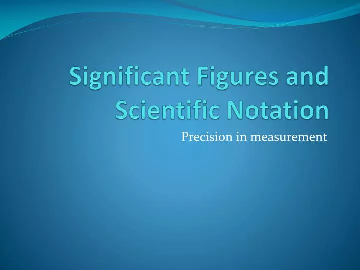 significant figures and scientific notation