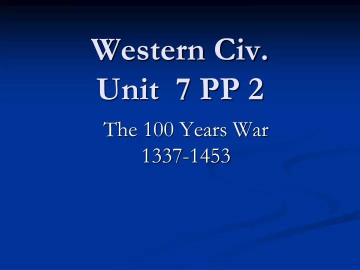 western civ unit 7 pp 2