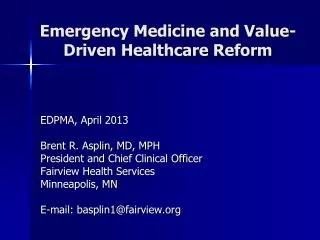 Emergency Medicine and Value-Driven Healthcare Reform