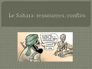 le sahara ressources conflits