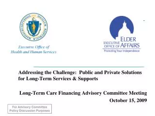 Addressing the Challenge: Public and Private Solutions for Long-Term Services &amp; Supports