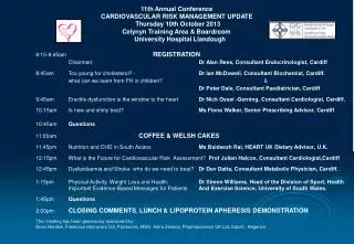 11th Annual Conference 		 	CARDIOVASCULAR RISK MANAGEMENT UPDATE