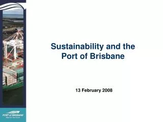 Sustainability and the Port of Brisbane