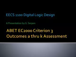 ABET EC2000 Criterion 3 Outcomes a thru k Assessment