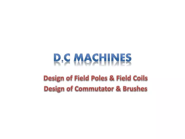 d c machines