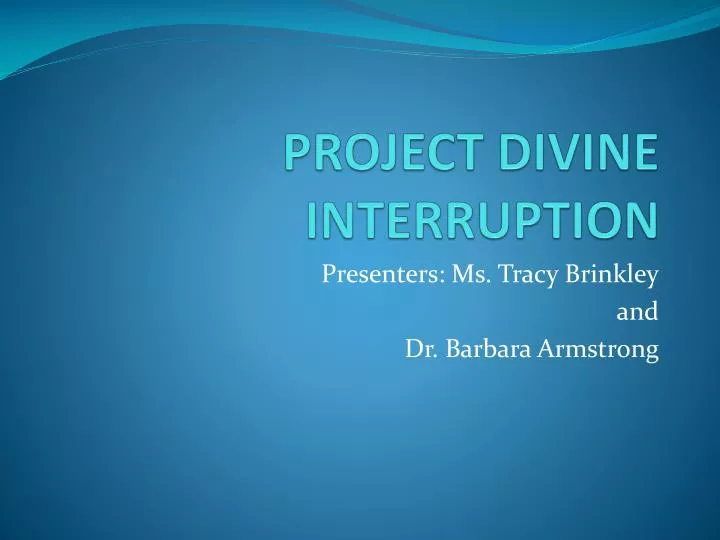 project divine interruption