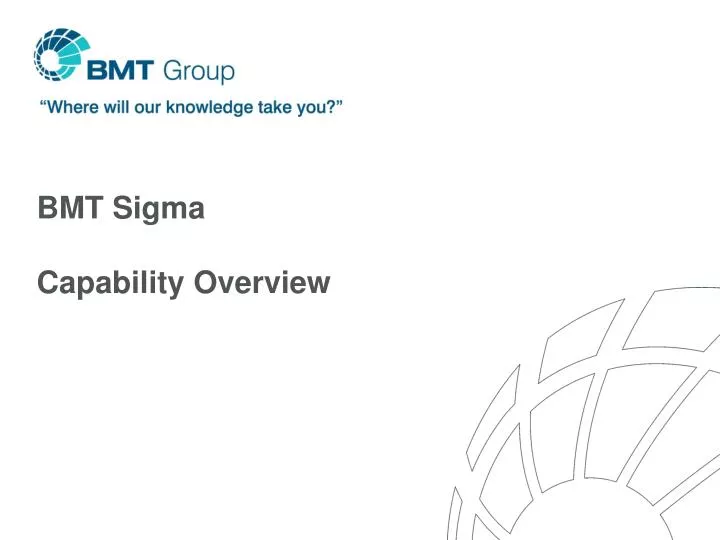 bmt sigma capability overview