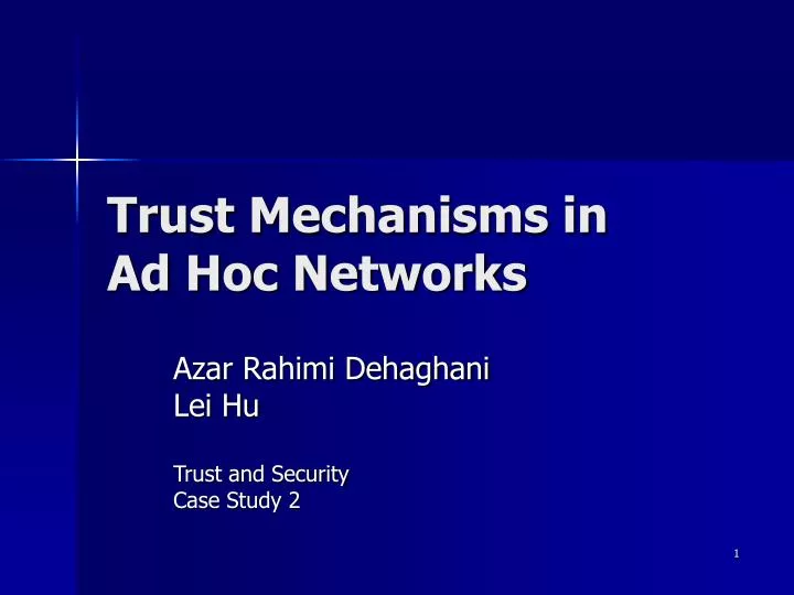 trust mechanisms in ad hoc networks