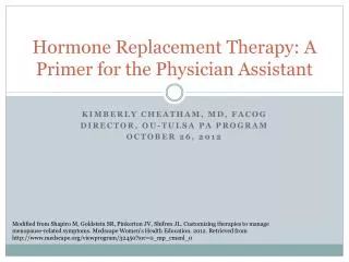 Hormone Replacement Therapy: A Primer for the Physician Assistant