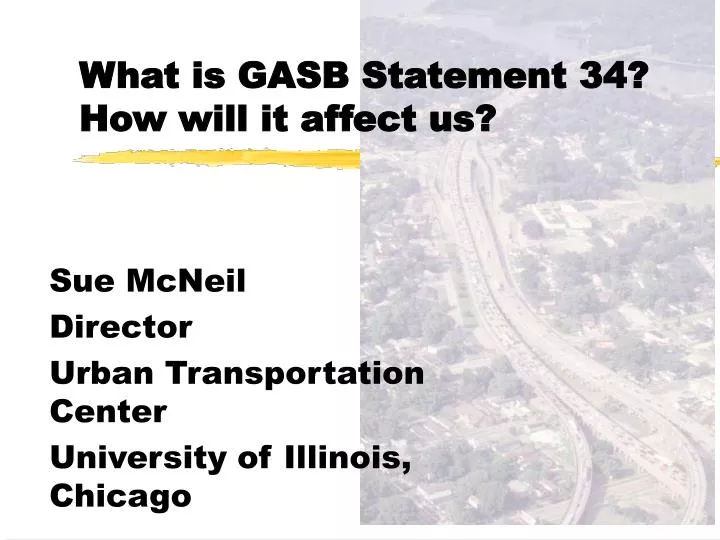 what is gasb statement 34 how will it affect us