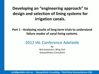 2012 IAL Conference Adelaide By Nick Kastoumis BEng Civil Geosynthetics Consultant