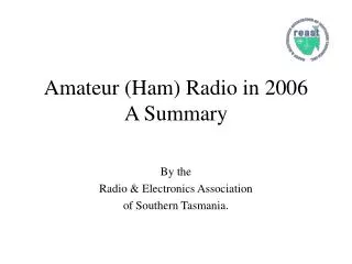 Amateur (Ham) Radio in 2006 A Summary
