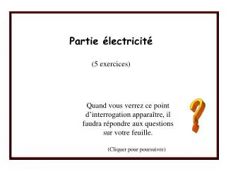 partie lectricit 5 exercices