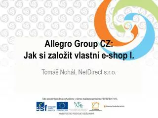 Allegro Group CZ: Jak si založit vlastní e- shop I.