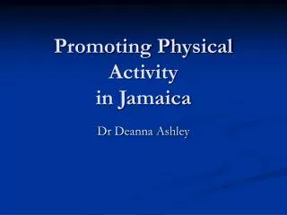 Promoting Physical Activity in Jamaica