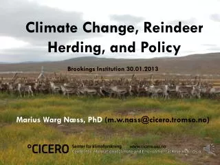 Climate Change, Reindeer Herding , and Policy