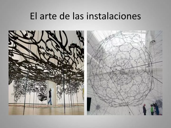 el arte de las instalaciones