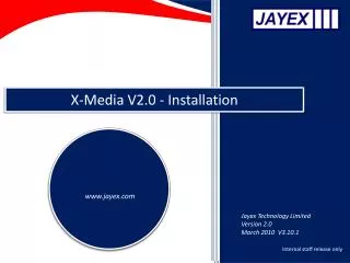 X-Media V2.0 - Installation