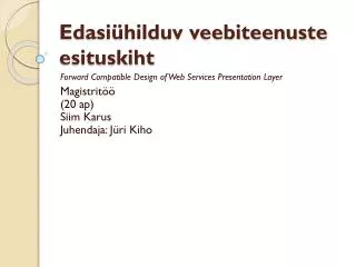 edasi hilduv veebiteenuste esituskiht